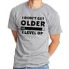 Tshirt DéContracté à Manches Courtes Pour Hommes I Dont Get Older I Level Gamers Gaming Oneck Tshirt Yclothing Fashion