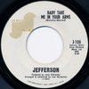 7-дюймовая пластинка JEFFERSON  Baby Take Me In Your Arms J106 Janus Records 1969 США Поп Б/у