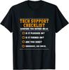 Funny Tech Support Checklist Funny Idea Unisex T-Shirt