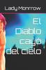 Книга El Diablo Cayo Del Cielo : 1