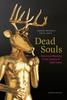 Книга Dead Souls : Desire and Memory In the Jewelry of Keith Lewis