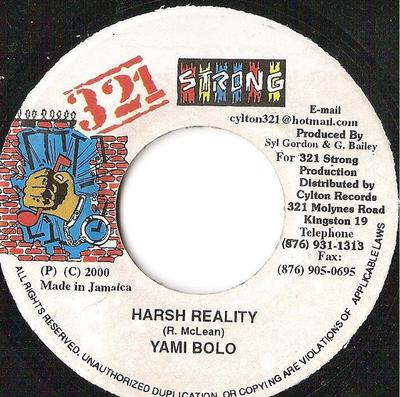 7-дюймовая пластинка YAMI BOLO - Harsh Reality none 321 Strong 2000 Ямайка Регги, Ска и Даб Б/У