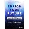 Enrich Your Future: The Keys To Successful Investing