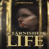 A Tarnished Life by Geraldine Stevens Paperback Book 9781035862399
