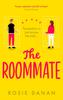 Книга The Roommate : the TikTok Sensation and the Perfect Feel-good Sexy Romcom