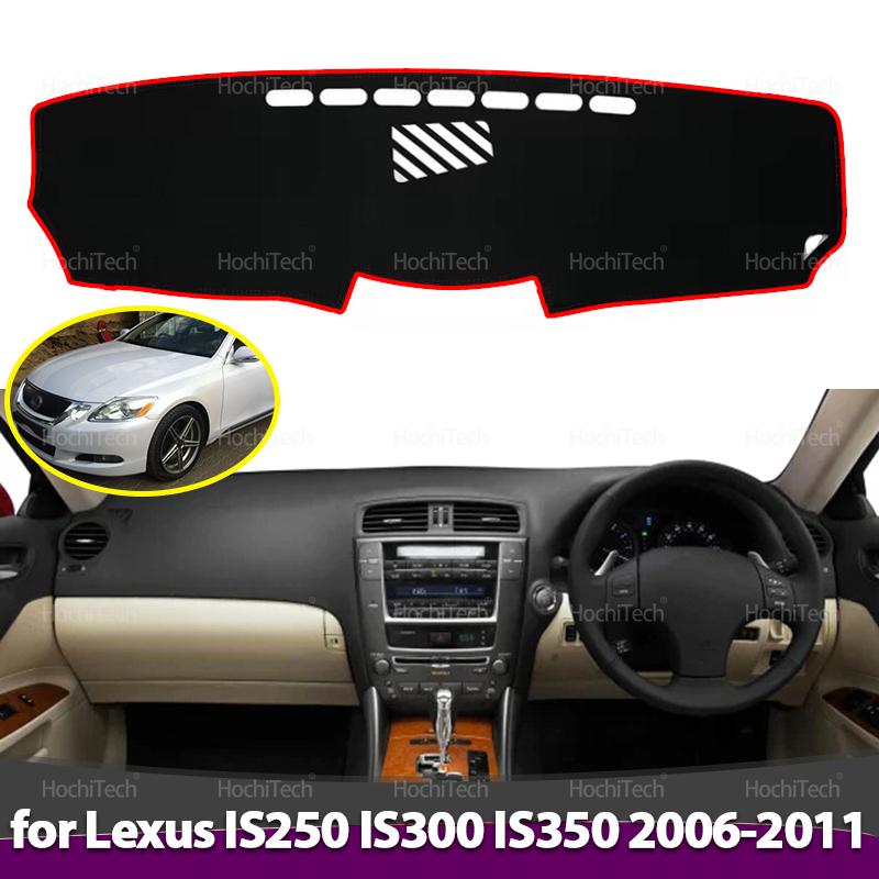 Anti-Slip Mat Dashboard Cover Carpet Sunshade Dashmat Accessories for Lexus IS250 IS300 IS350 2006 2007 2008 2009 2010 2011