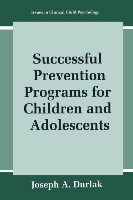 The Successful Prevention Programs for Children and Adolescents Book