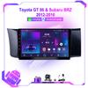 Android Car Radio Mutimedia Player Carplay For Toyota GT 86 For Subaru BRZ 2012-2016 DSP 4G Wifi GPS Navigation Stereo Autoradio