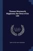 Книга Thomas Wentworth Higginson; the Story of His Life