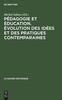 Книга Pedagogie Et Education. Evolution Des Idees Et Des Pratiques Contemparaines : 3