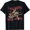 I Will Succeed Because I Am Insane Funny Cowgirl Tiger T-Shirt unisex T-Shirt