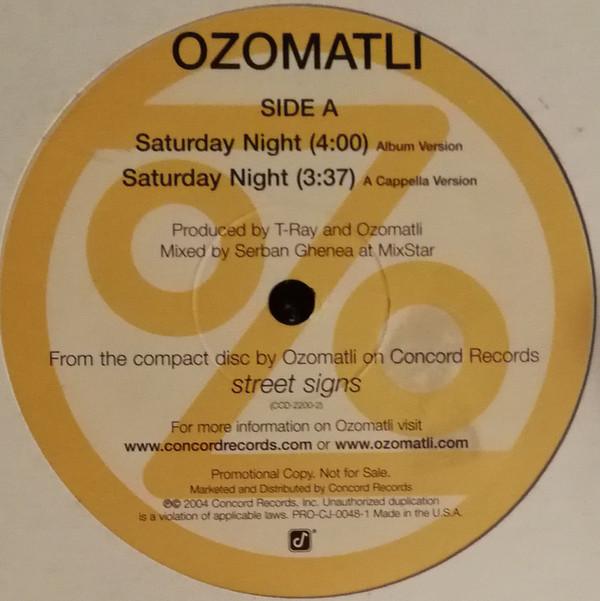 12inch Record OZOMATLI - Saturday Night / Who's To Blame PROCJ00481 Concord Records 2004 US Dance & Electronica Used