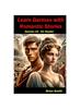 Книга Learn German with Romantic Stories : German A2 - B1 Reader : 16