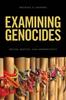 Книга Examining Genocides : Means, Motive, and Opportunity