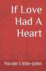 Книга If Love Had A Heart