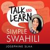 Книга Talk and Learn Simple Swahili