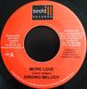 7inch Record SINGING MELODY / ANTHONY CRUZ - More Love / Woman I Love NONE Birchill Record 2005 Jamaica Reggae, Ska & Dub Used