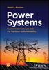 The Power Systems : Fundamental Concepts and the Transition To Sustainability Book