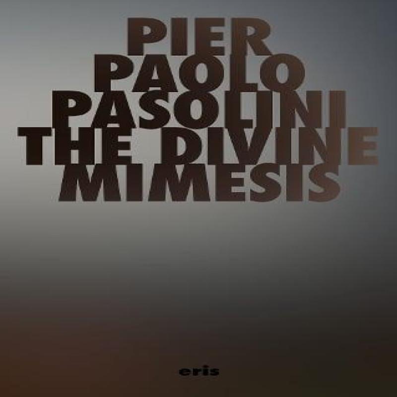 The Divine Mimesis by Pier Paolo Pasolini Paperback Book 9781967751235