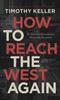 Книга How To Reach the West Again