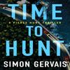 Time To Hunt by Simon Gervais Paperback Book 9781542020824