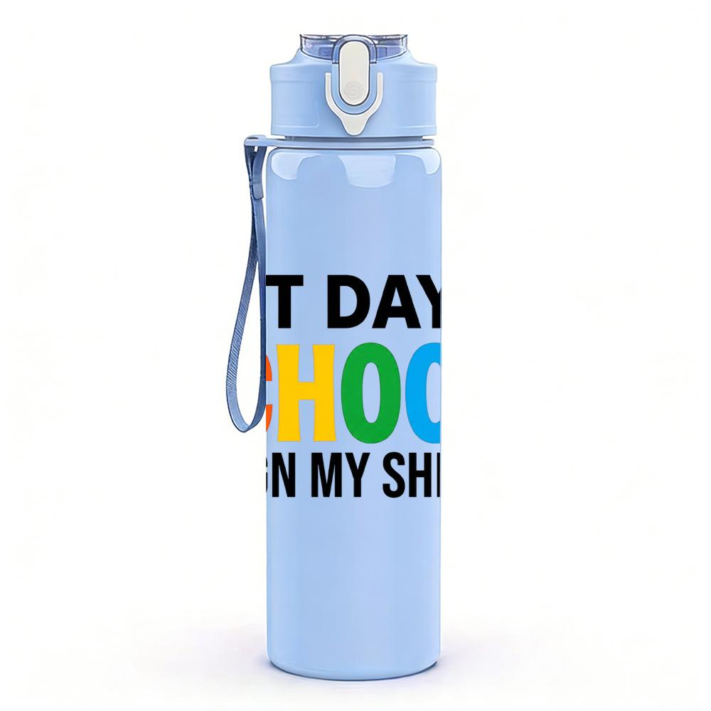 1PC Last Day Of School Color Text 750ml Color Plastic Water Bottle Leakproof Flip Straw Lid For Sports Office Home Use