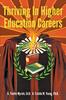 The Thriving In Higher Education Careers Book