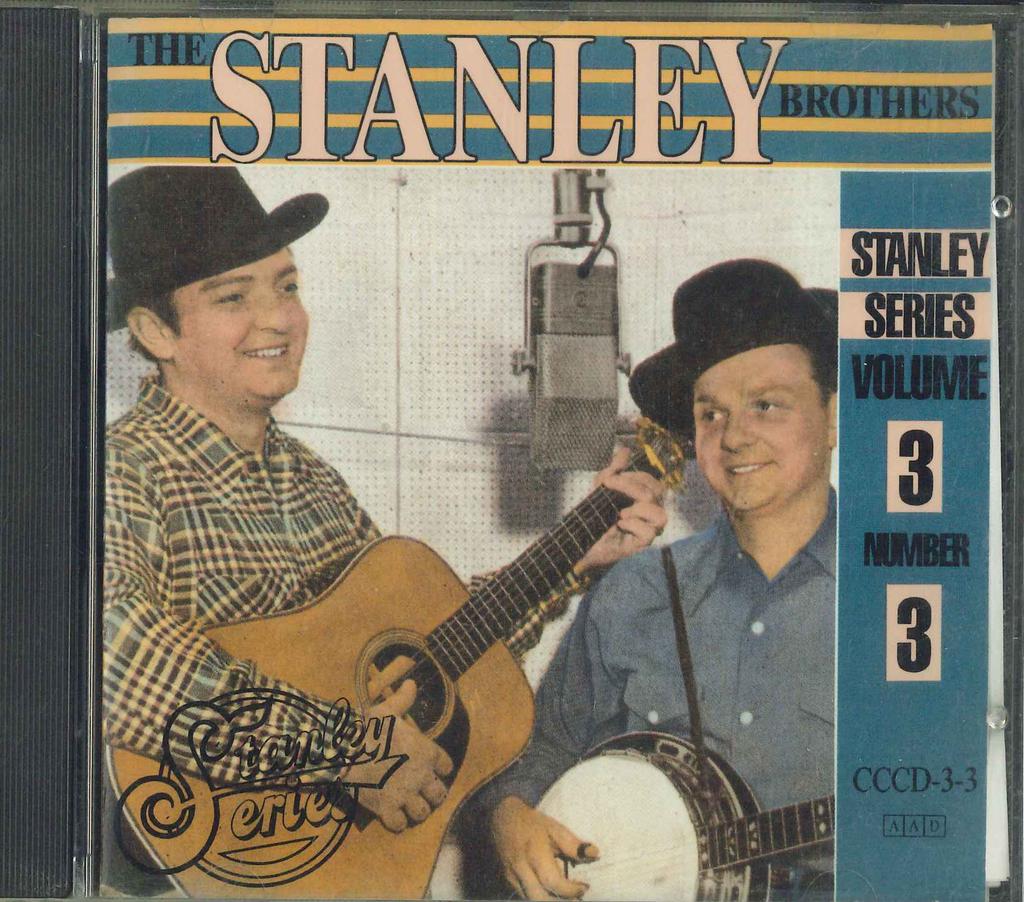 CD STANLEY BROTHERS - Stanley Series. Vol. 3, No. 3 (Issu CCCD33 Copper Creek Re 1990 Japan Folk Used