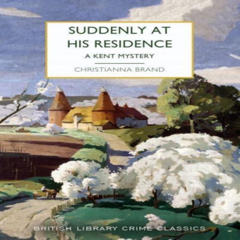 Suddenly at His Residence by Christianna Brand Paperback Book 9780712354233