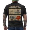 Same Sh*t Different Hat Retro Vintage Funny For Men Women ON BACK Unisex T-Shirt
