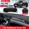 Для MG ALL NEW RX5 2023 2024, коврик для приборной панели автомобиля, козырек от солнца, коврик для защиты от света, аксессуары для защиты ковра