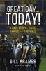Книга Great Day...Today! : A True Story of Faith, Family, and Football