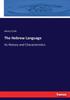 The The Hebrew Language : Its History and Characteristics Book