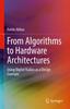 Книга From Algorithms To Hardware Architectures : Using Digital Radios As a Design Example