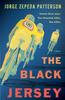 The The Black Jersey : A Novel Book