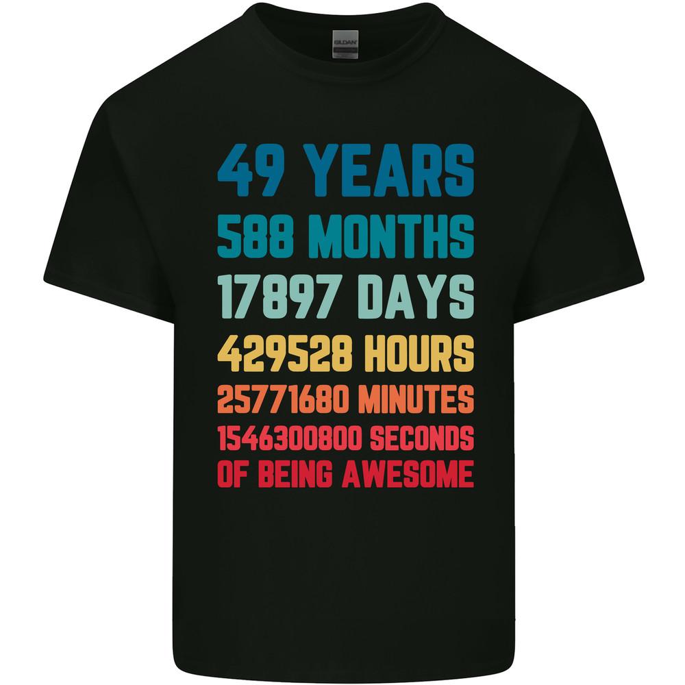 49th Birthday 49 Year Old Mens Light Cotton T-Shirt Unisex T-Shirt