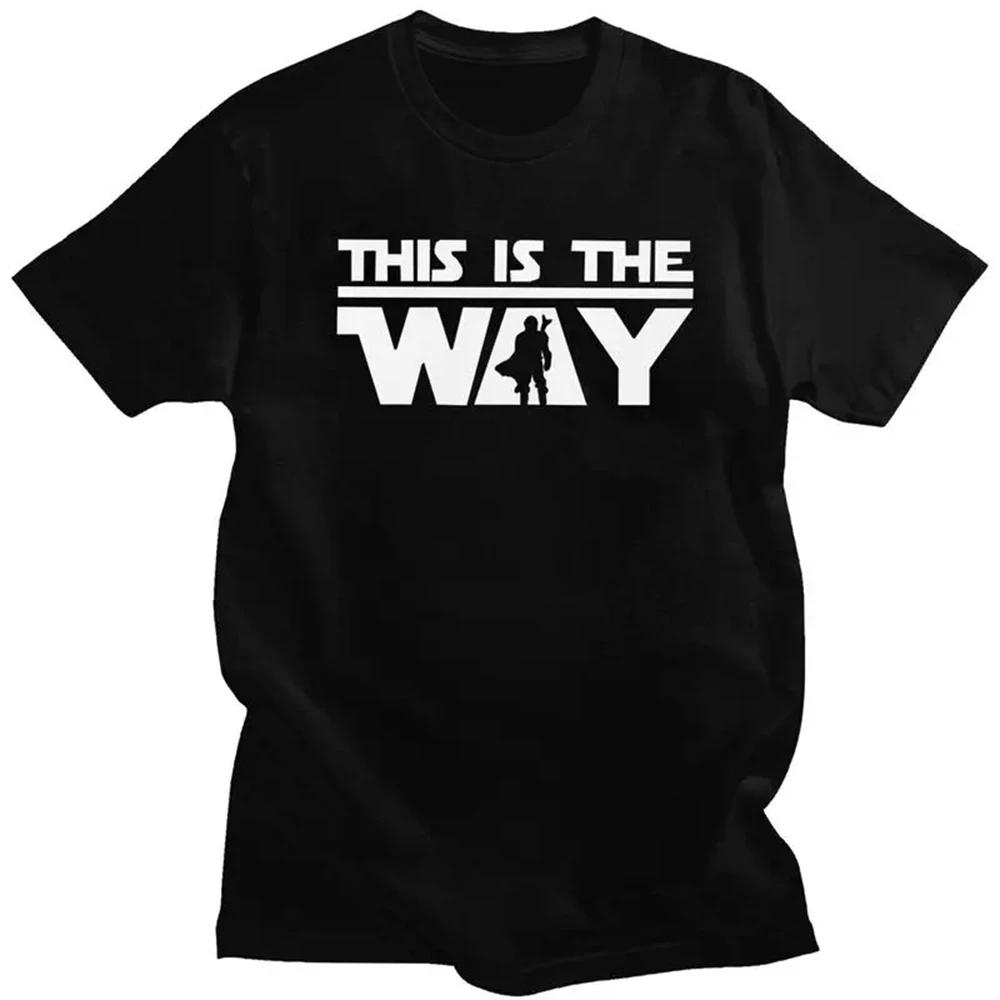 Film T Shirt for Women Unisex Soft Tees MUnisexdalorians This Is The Way Tshirt Short Sleeve Urban Tshirt Merch