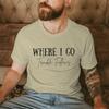 Valentines Day Tshirt Where I GoTrouble Print Funny Letter Graphic T Shirt Women Men Crewneck Y2K Tops Couple Matching Tshirt