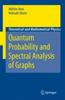 Книга Quantum Probability and Spectral Analysis of Graphs