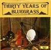 LP Record VARIOUS - Thirty Years Of Bluegrass GT101 Gusto Records,  1977 US Folk Used