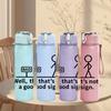 1PC Bad Well That's Not A Good Sign Stick Figure 750ml Color Plastic Sports Water Bottle Leakproof Flip Straw Lid Suitable for Sports Office Home Use