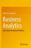 Книга Business Analytics : Data Science for Business Problems