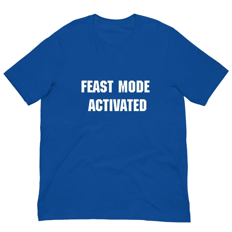 Feast Mode Activated Thanksgiving Shirt - Fun Holiday Tee 3