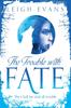 Книга The Trouble With Fate