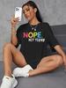 NOPE Not Today Personality Letter Printing T-Shirts Female Summer Breathable Short Sleeve Soft Cotton Tops Casual Tshirt Women