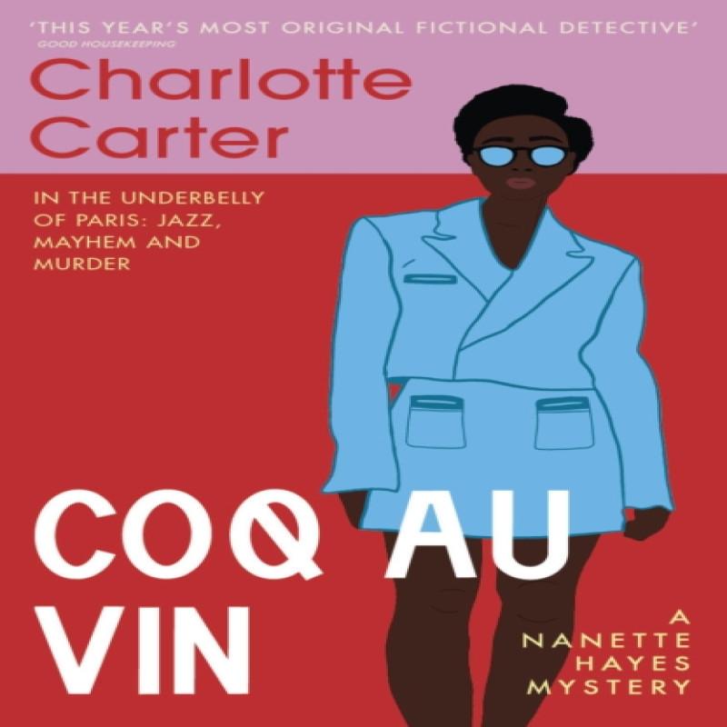 Coq Au Vin by Charlotte Carter Paperback Book 9781399803908