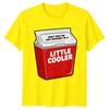 Funny Dont Hate Me Just Because Im A Little Cooler TShirt Novelty Unisex Unisex Tee