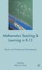 The Mathematics Teaching and Learning In K-12 : Equity and Professional Development Book