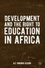 The Development and the Right To Education In Africa Book