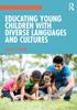 The Educating Young Children with Diverse Languages and Cultures Book